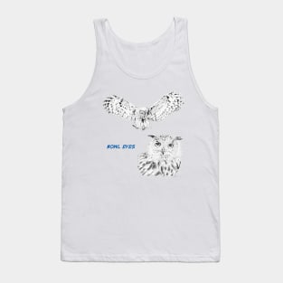 Owl Eyes! Tank Top